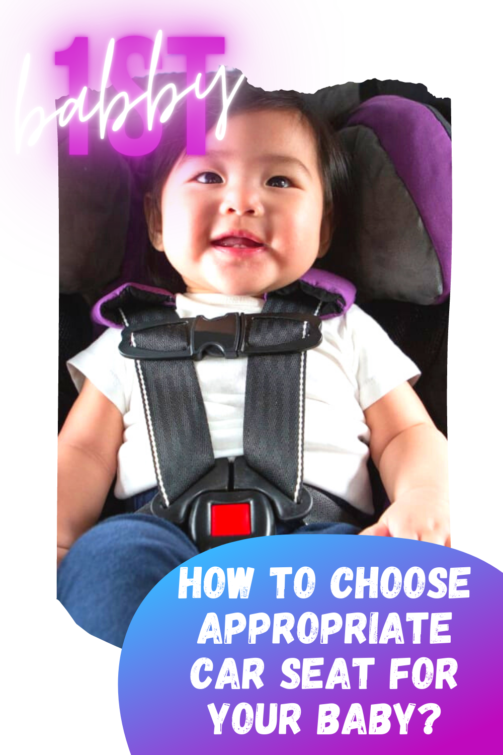 How to Choose Appropriate Car Seat for Your Baby? by Maninder Rana