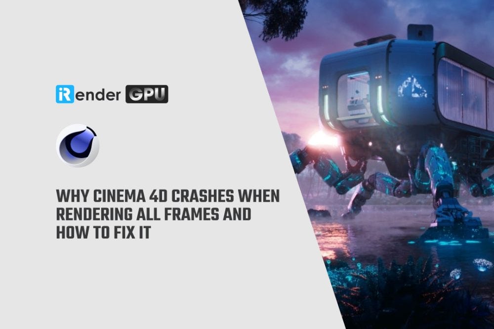 Why Cinema 4D Crashes When Rendering All Frames and How to Fix It
