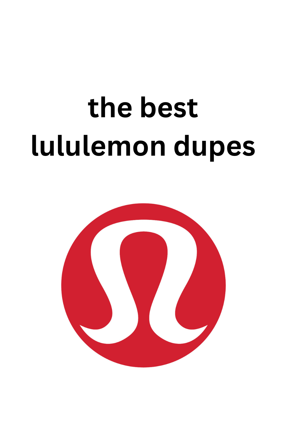 The Best Lululemon Dupes. Like most other girls in the 16–25 age
