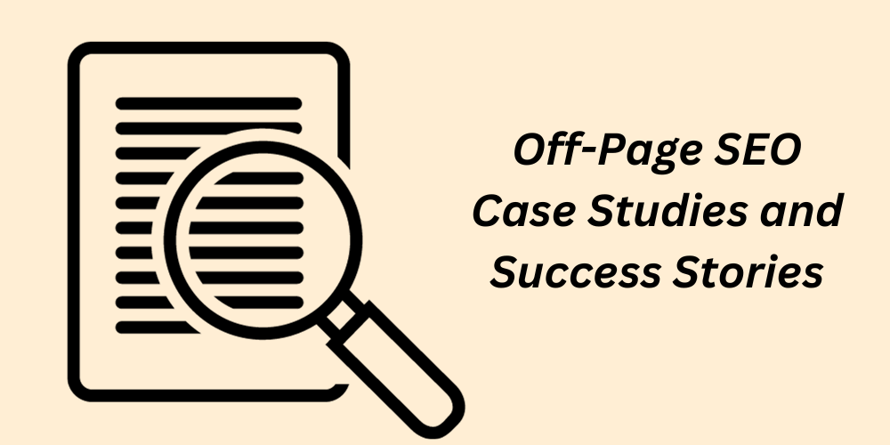 Off-Page SEO Case Studies and Success Stories, by Srabonti Datta, Sep,  2023