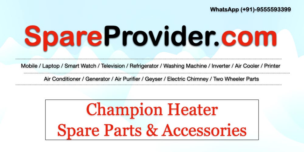 Champion Heater Spare Parts & Accessories | Heater Parts Price List