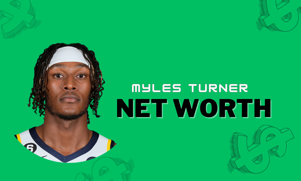 Myles Turner Net Worth 2023. Myles Turner Net Worth Myles Turner’s