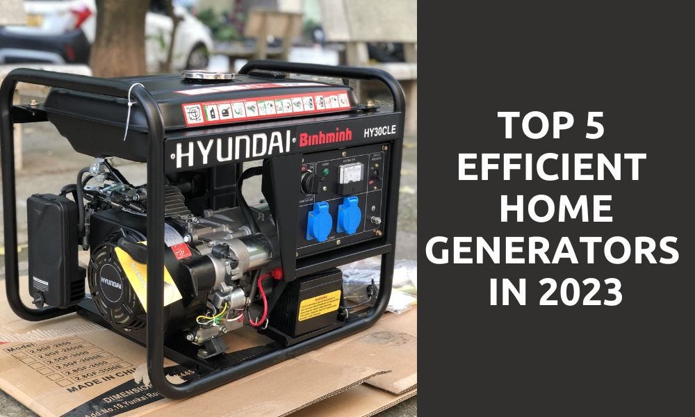 Top 5 Efficient Home Generators in 2023 by Binh Minh Generator Medium