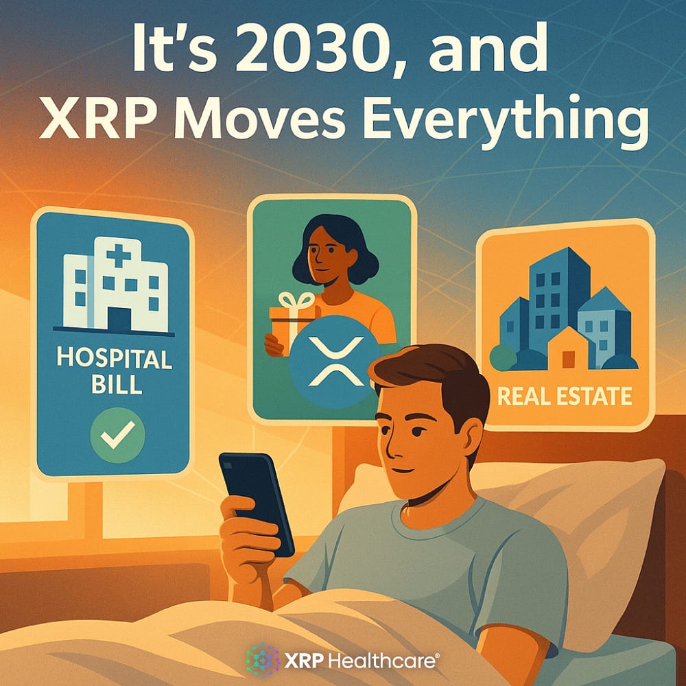 XRP in 2030: Healthcare & Future Payments