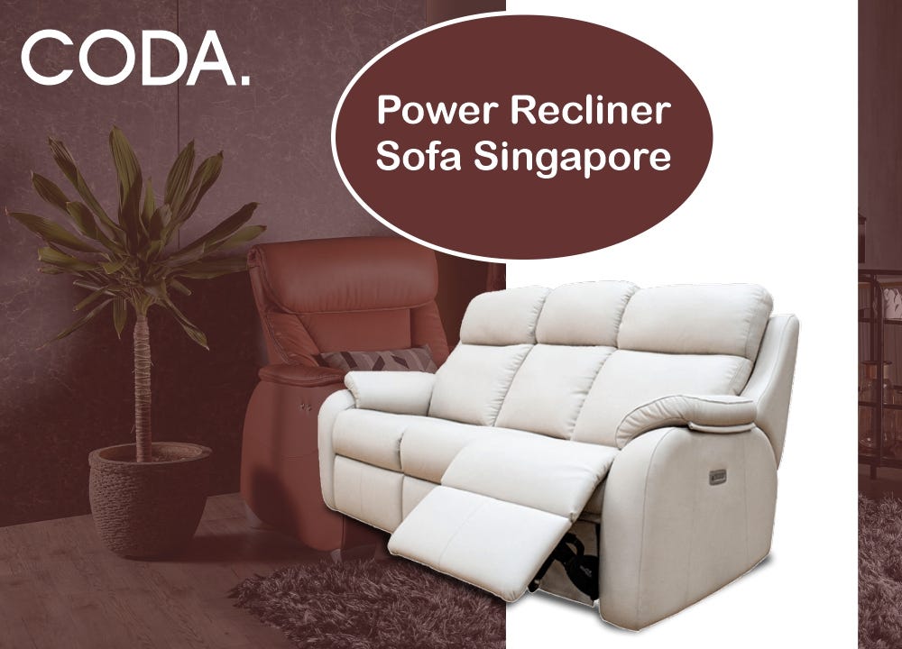 Electric Power recliner sofa in Singapore CODA Furniture Studio Medium