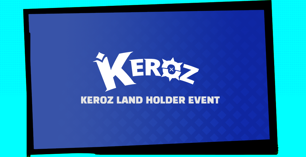 KEROZ LAND HOLDER EVENT Keroz Medium KEROZ LAND HOLDER EVENT Keroz Medium