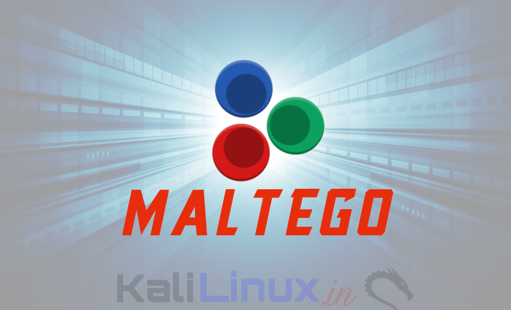 Unleashing Kali Linux Discovering the Secrets of Maltego by Cyber Tsunami Medium