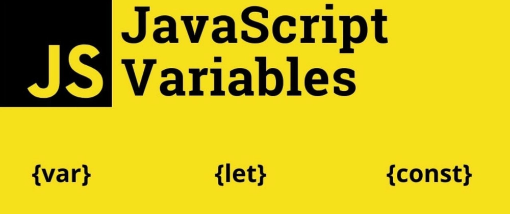 Understanding JavaScript Variables: var, let, and const | by ...