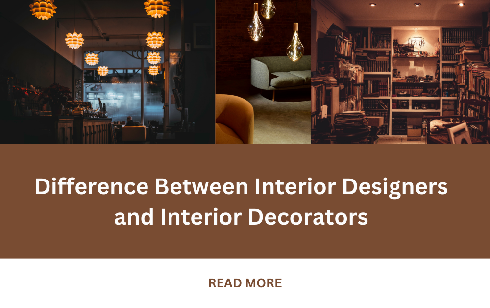 Difference Between Interior Designer and Interior Decorator by