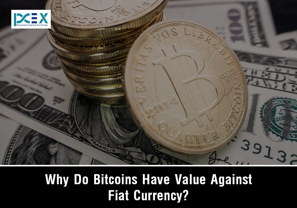 Why Do Bitcoins Have Value Against Fiat Currency? by Peter Jack The Dark Side Medium