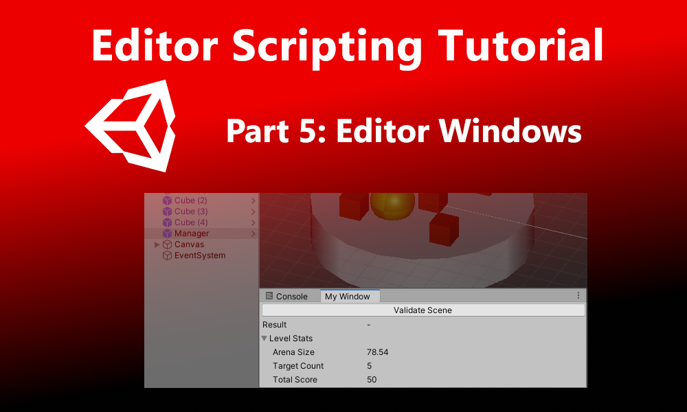 Learn Unity Editor Scripting: Editor Windows (Part 5) | by No Such Dev ...