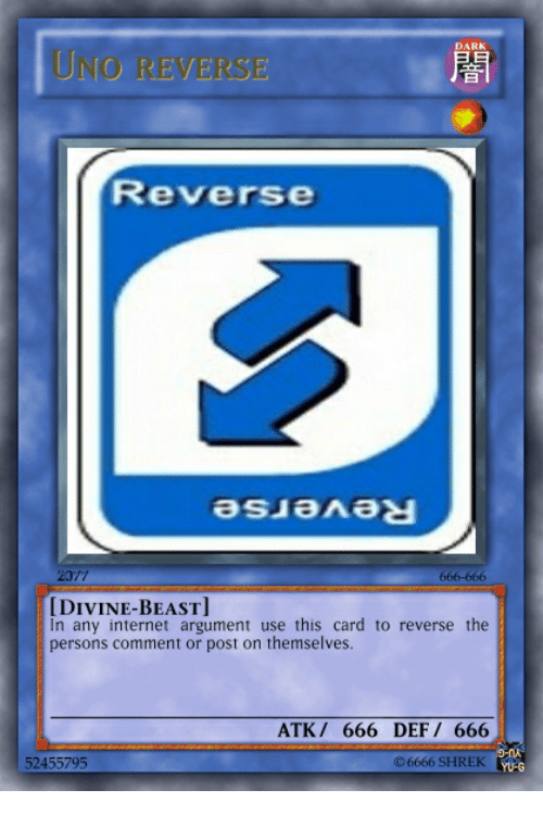Uno Reverse Card Revers Essa carta reverte o efeito de uma carta