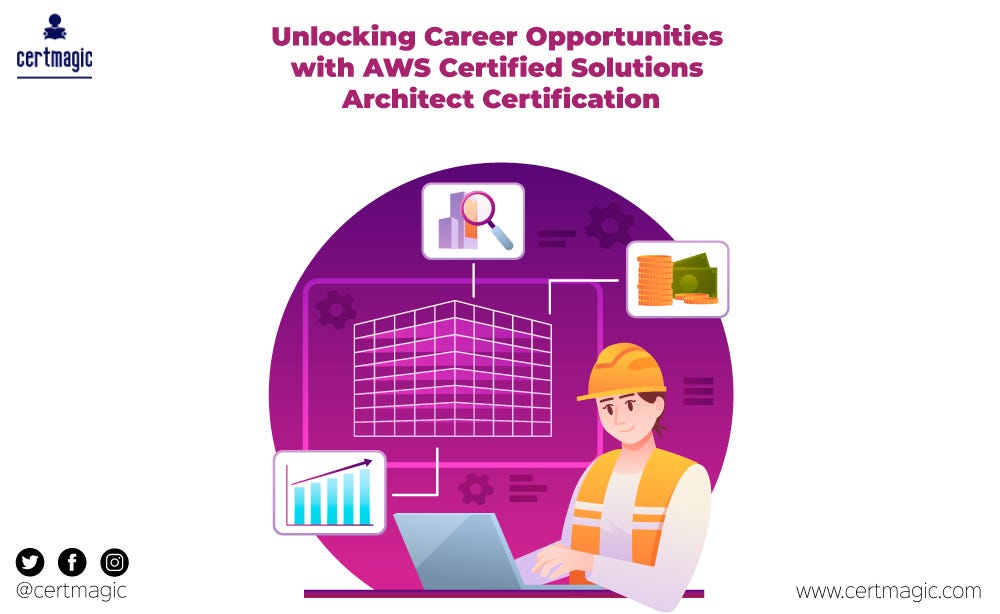 Unlocking Career Opportunities With AWS Certified Solutions Architect