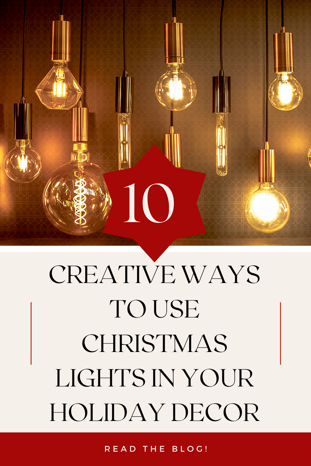 10 Creative Ways to Use Christmas Lights in Your Holiday Decor by