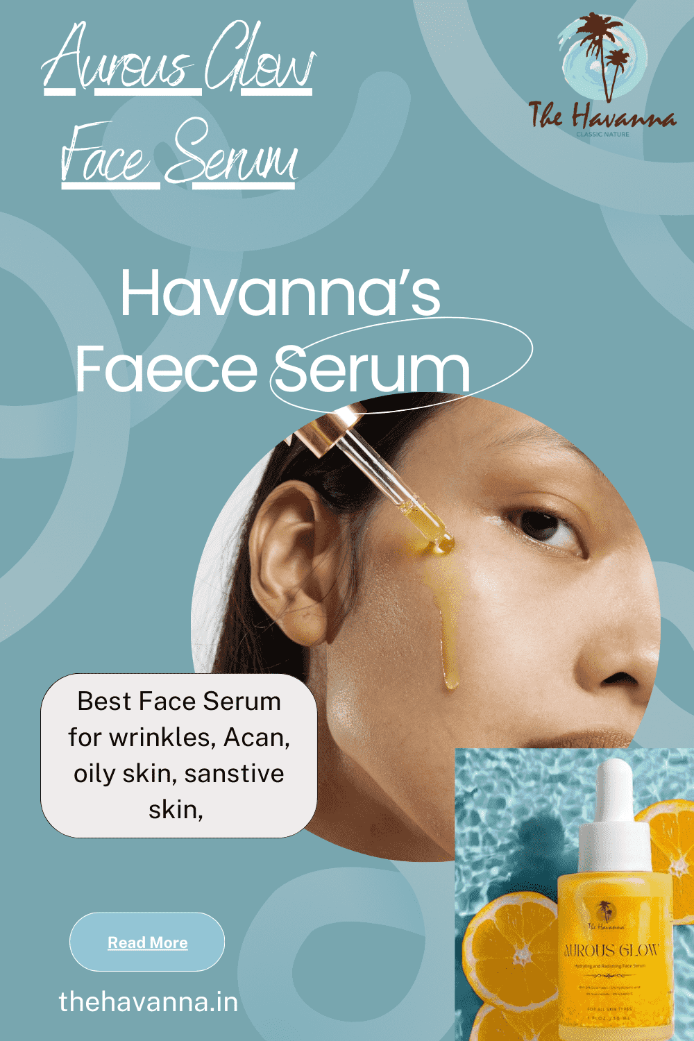 Which is the Best Face Serum for Dry Skin in Summer by The Havanna