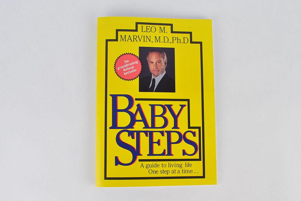 “What About Bob?” and the importance of taking Baby Steps | by Justin Fox | Medium
