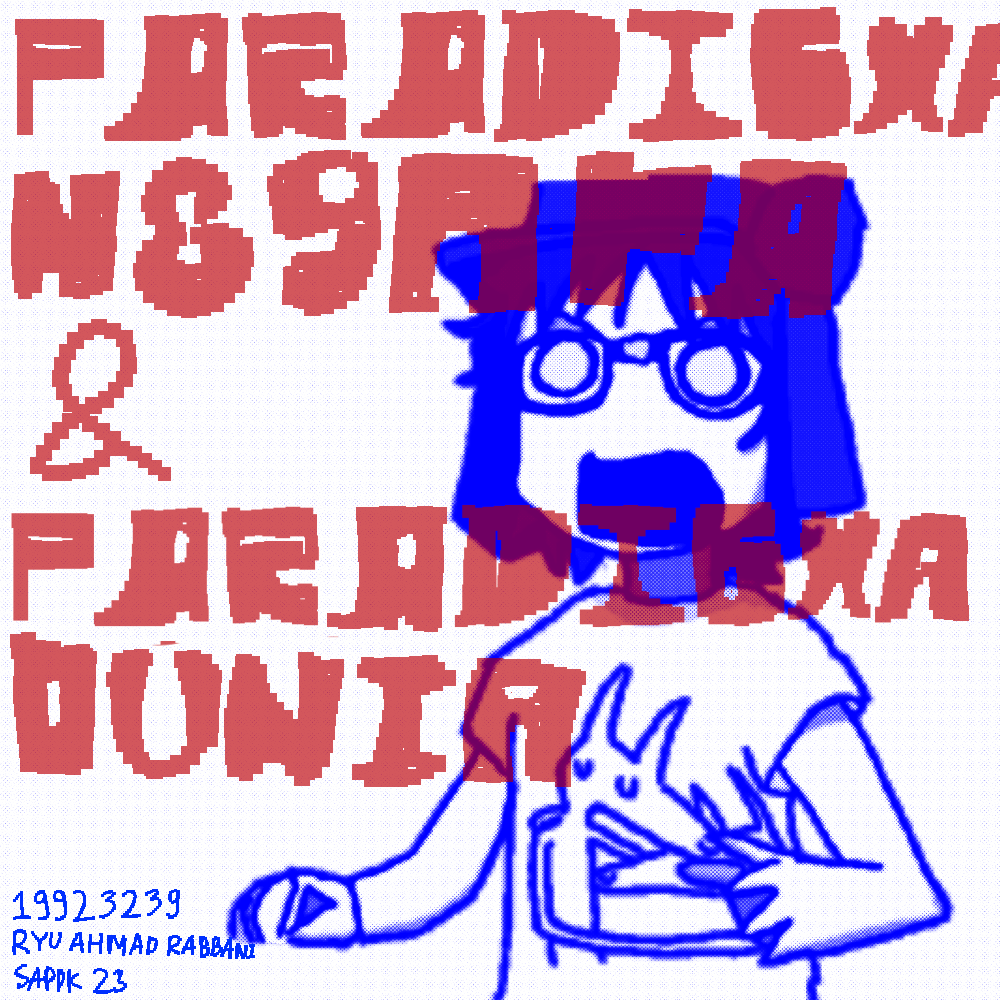 PARADIGMA NEGARA DAN PARADIGMA DUNIA