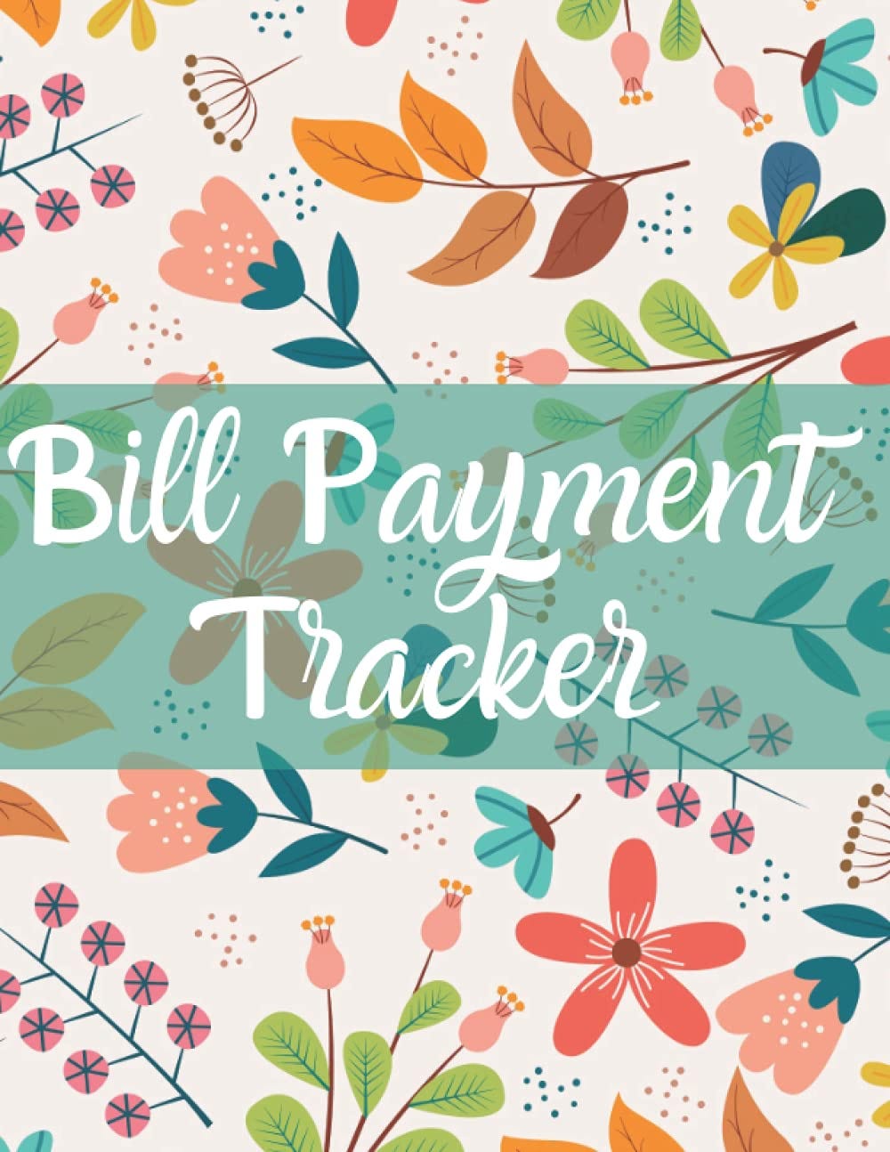 Bill Organizer: Bill and Expense Tracker, Monthly Bill Payment & Organizer, Simple Home Budget Spreadsheet, Monthly Bill Payments Checklist Organizer  Planner