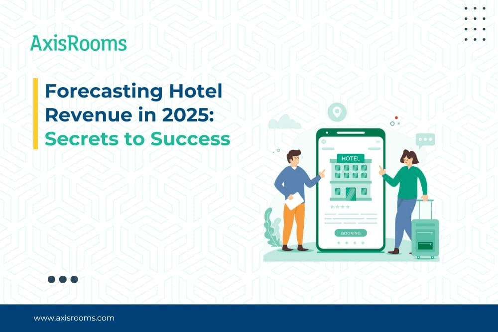 10 Proven Strategies to Improve Hotel Revenue Forecasting