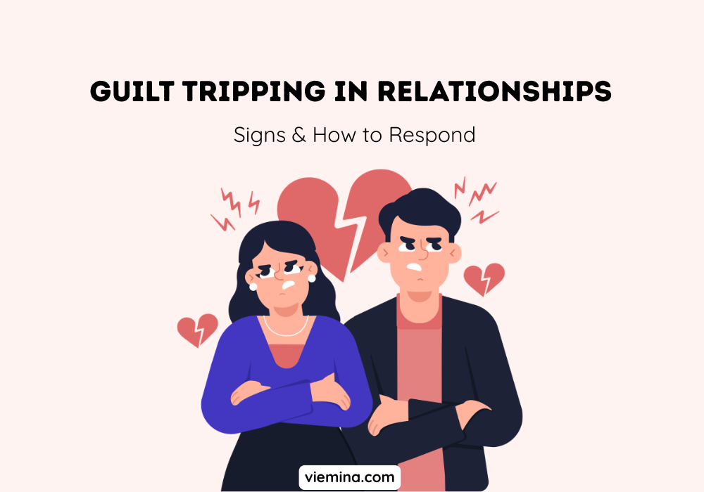 Guilt Tripping in Relationships: Signs & How to Respond