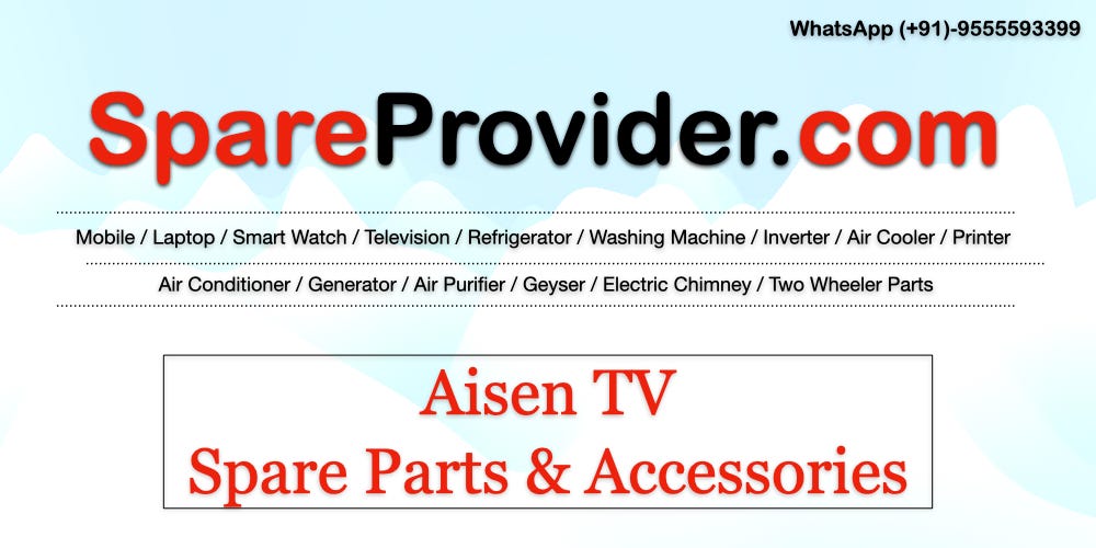 Aisen TV Spare Parts & Accessories — SpareProvider.com