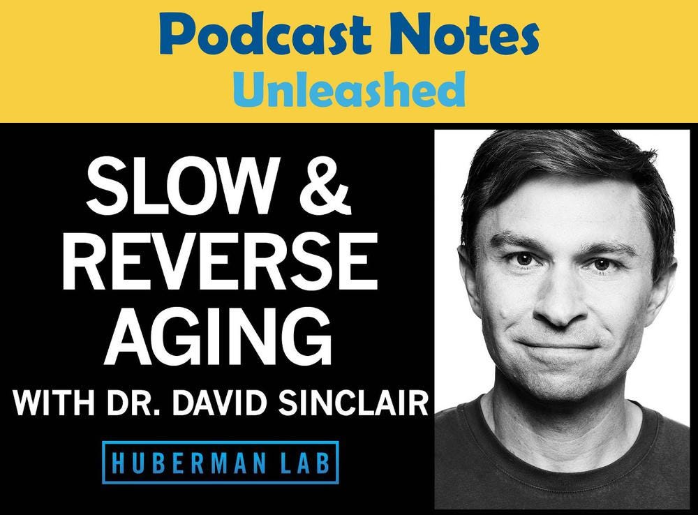 The biology of slowing and reversing aging with Dr. David Sinclair