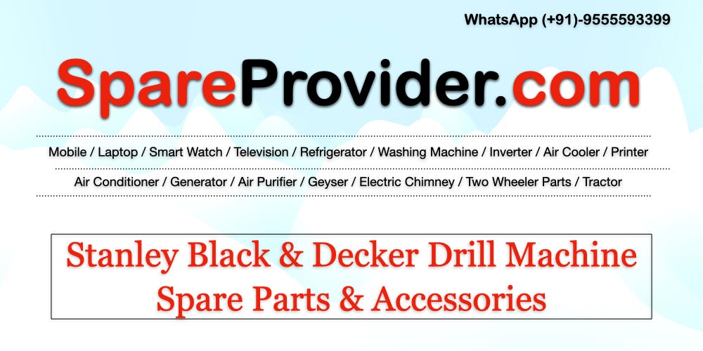 Stanley Black & Decker Drill Machine Spare Parts & Accessories
