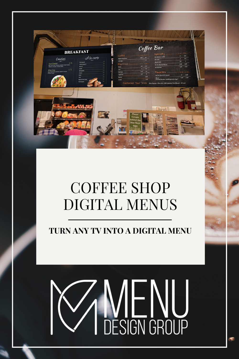Your Total Guide to Coffee Shop Digital Menu Boards by Phil DiMarco