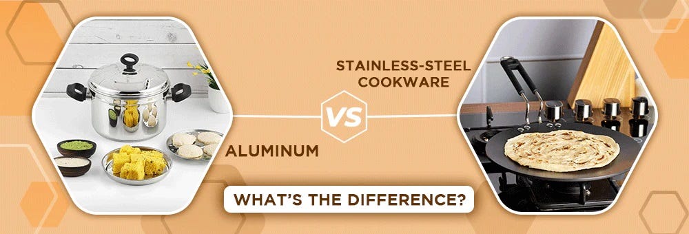 Aluminum Vs. Stainless-Steel Cookware: What's the difference? | by  Vinodcookware | Medium