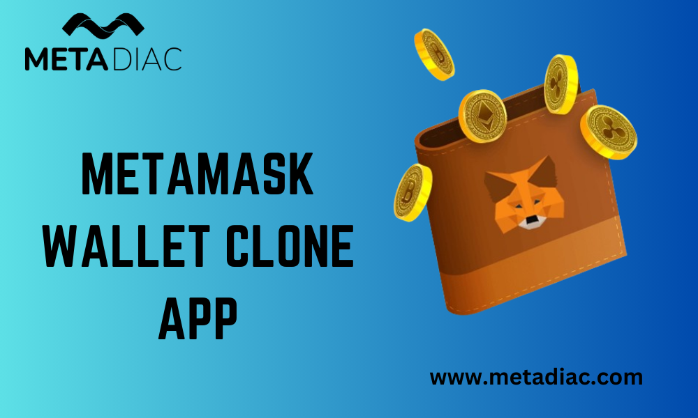 What are all the Benefits of Using the Metamask Wallet Clone App? by