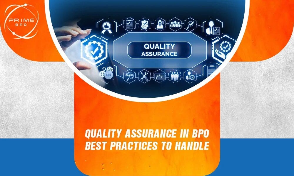 Quality Assurance in BPO Best practices for Top Performance by prime
