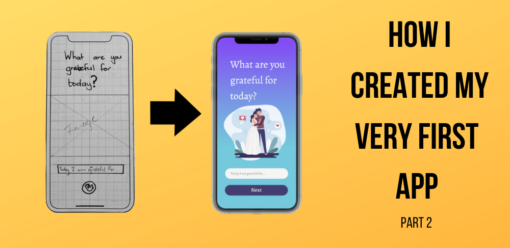 How I created my very first App pt. 2 | by Jason F | Medium