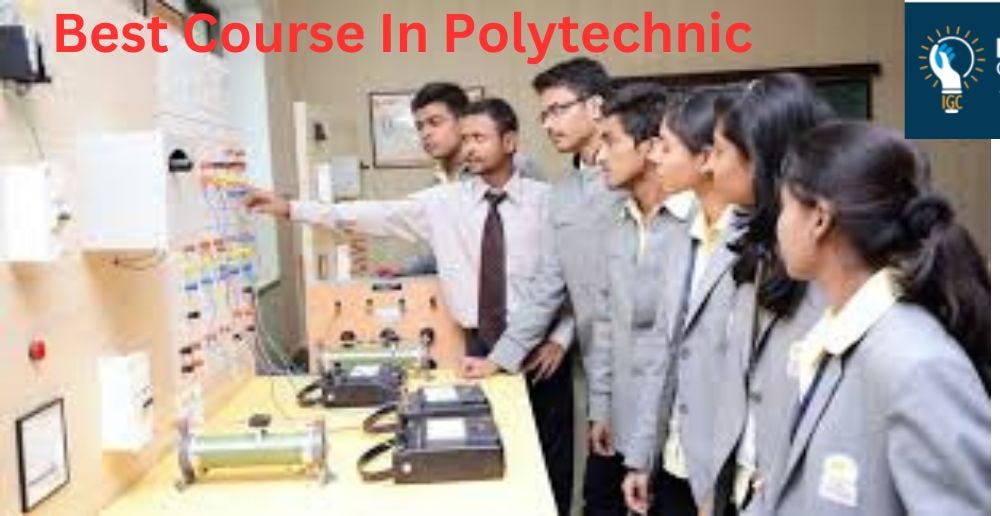 Exploring the TopRated Polytechnic Courses for Aspiring Professionals