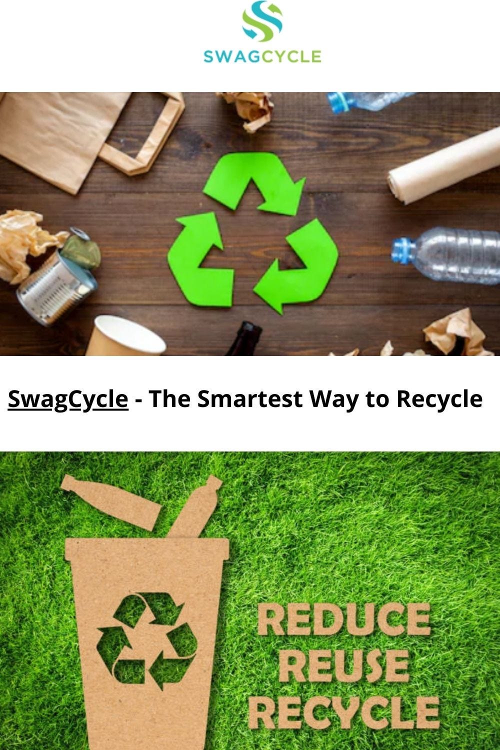 Are You Looking For Efficient Way To Recycle - SwagCycle - Medium