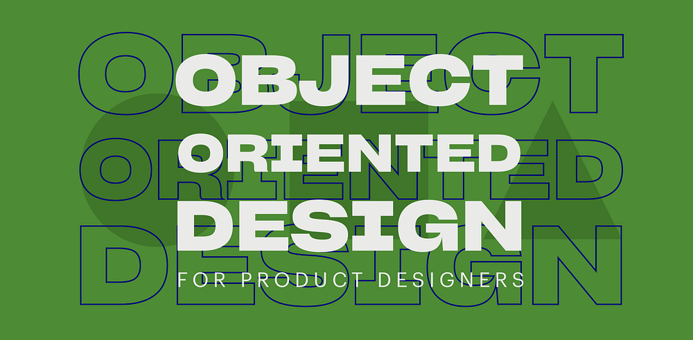 Object-Oriented Design for Product Designers