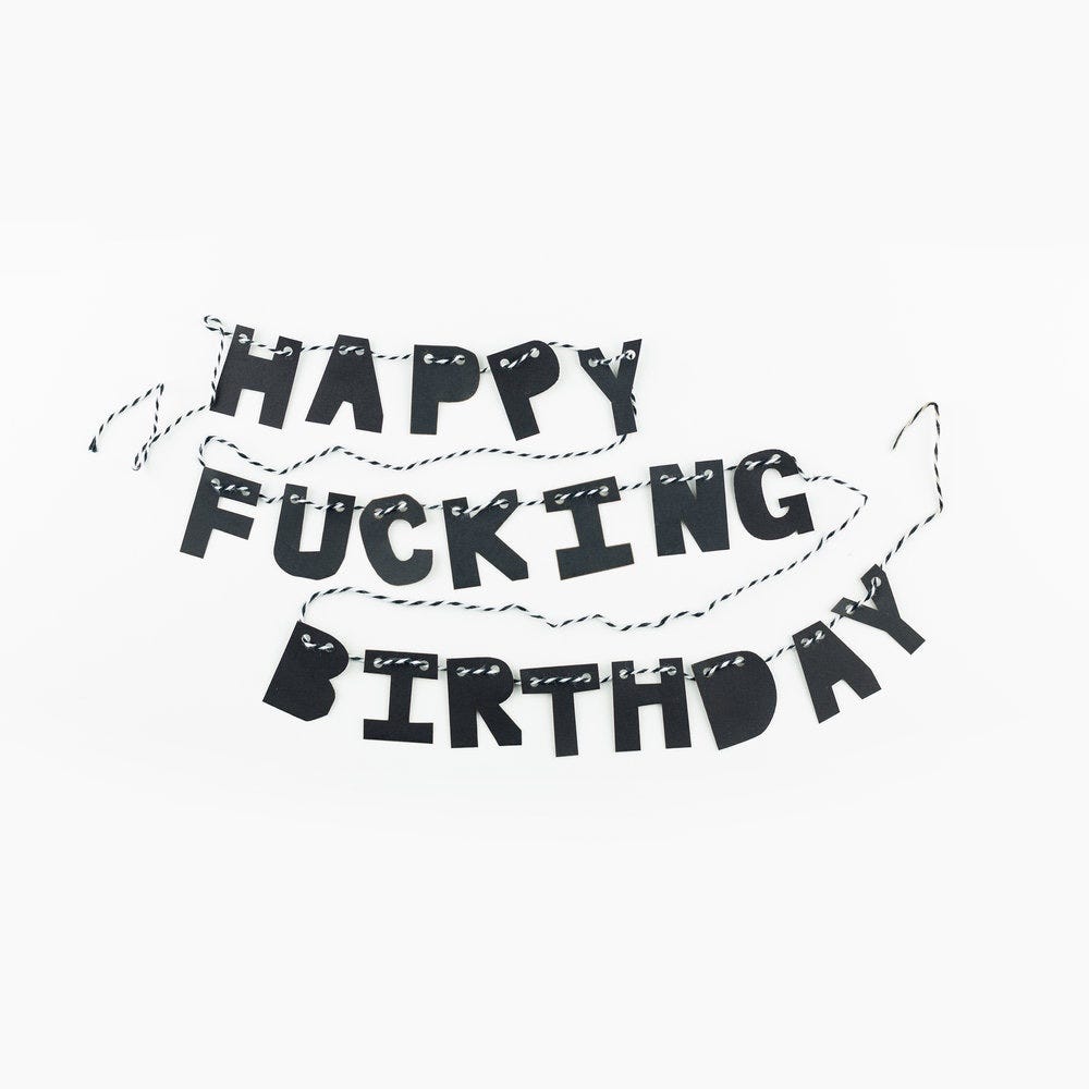 It's My Fucking Birthday