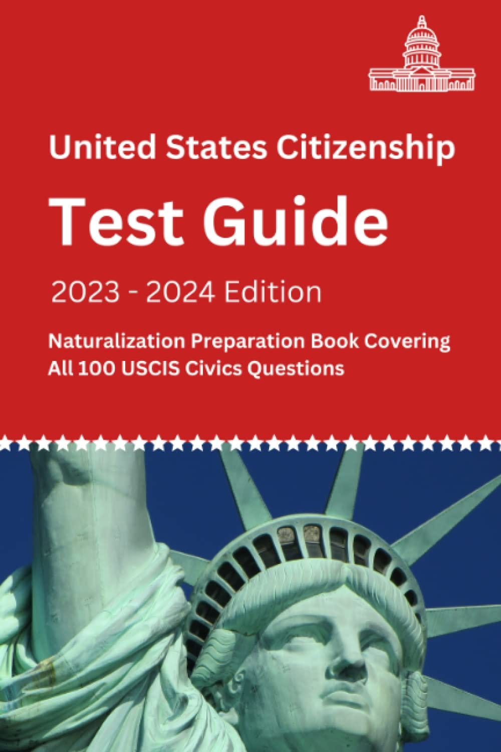 [EBOOK][BEST]} US Citizenship Test Guide 2023 and 2024 Naturalization Preparation Book Covering