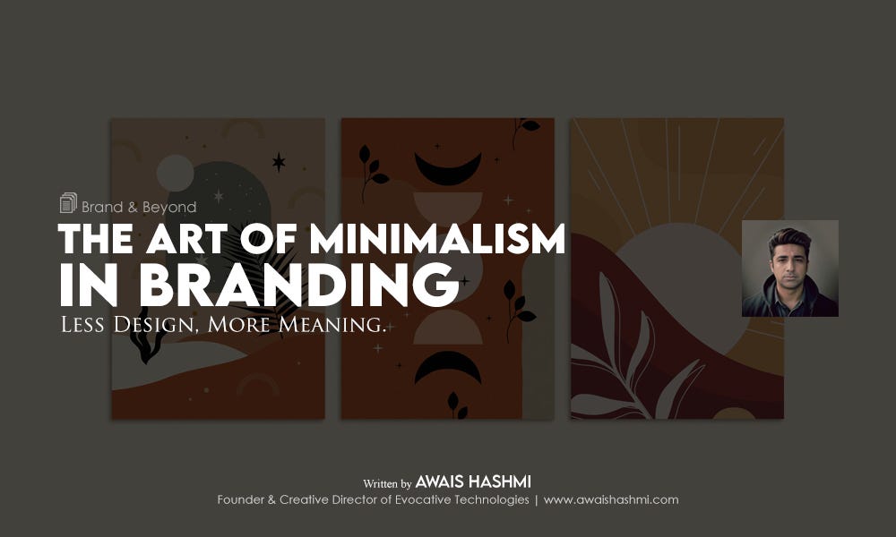 The Art of Minimalism in Branding: Less Design, More Meaning. | by ...