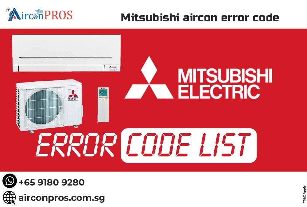 Mitsubishi Error code Details and Solutions airconpros singapore Medium