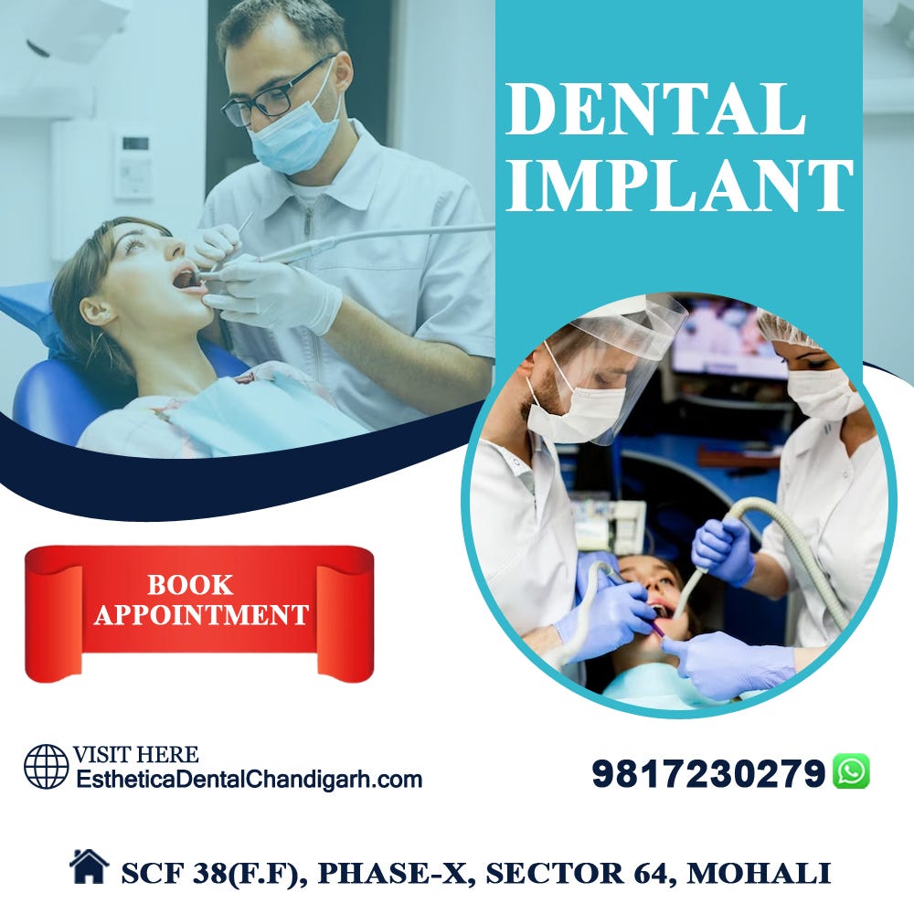 Esthetica Dental Clinic Mohali Your Best Choice for Dental Care in the