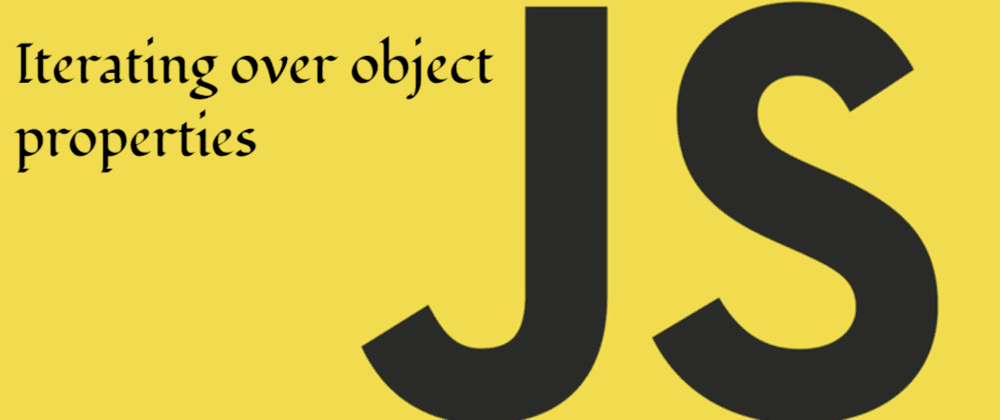 JavaScript — Iterate Over Object Properties | by Ron Yosef | The ...