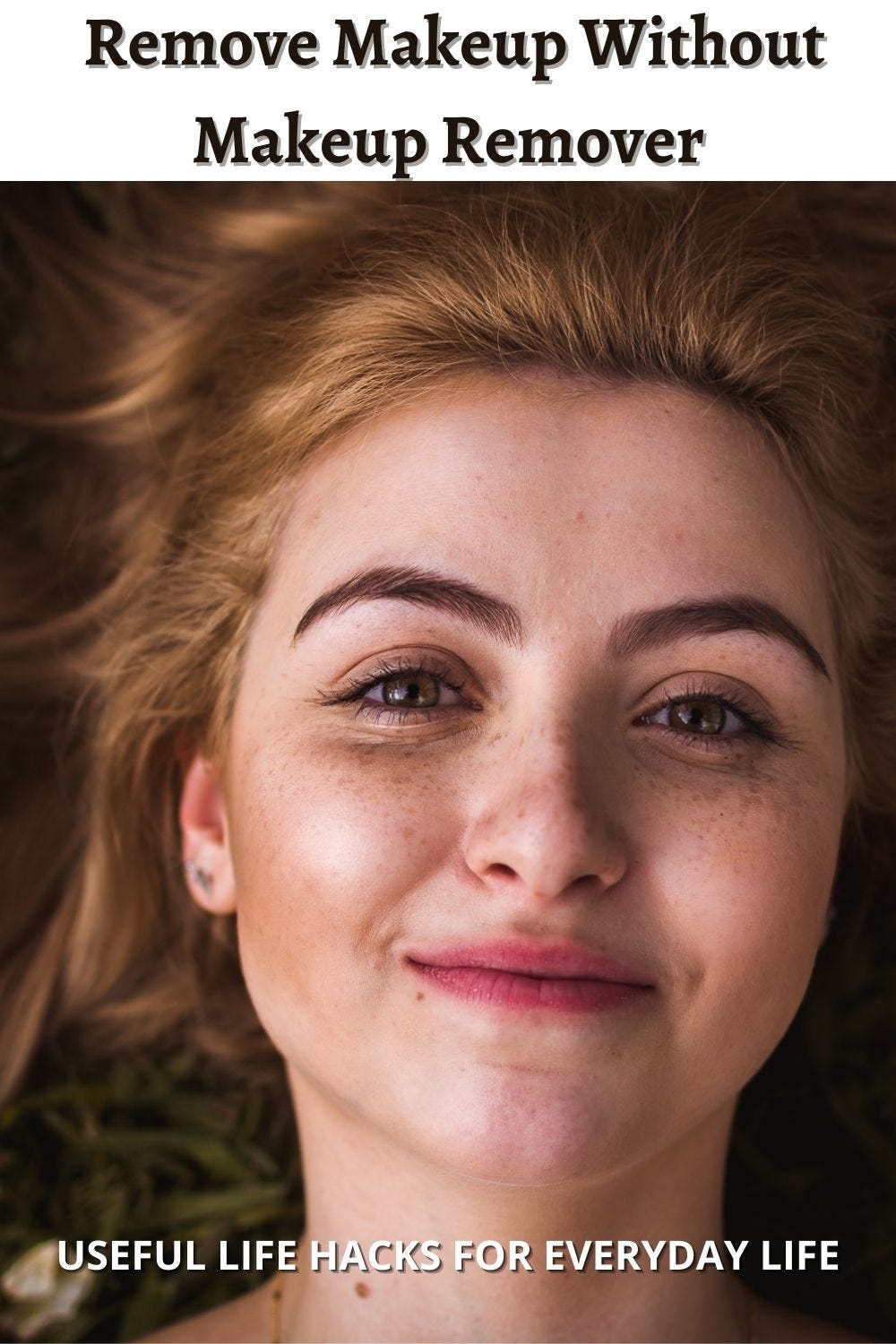 HOW TO REMOVE MAKEUP WITHOUT MAKEUP REMOVER Useful life hacks Medium
