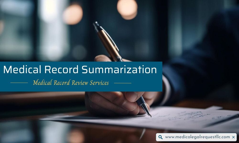 The Importance of Medical Record Summarization Services by MedLegal