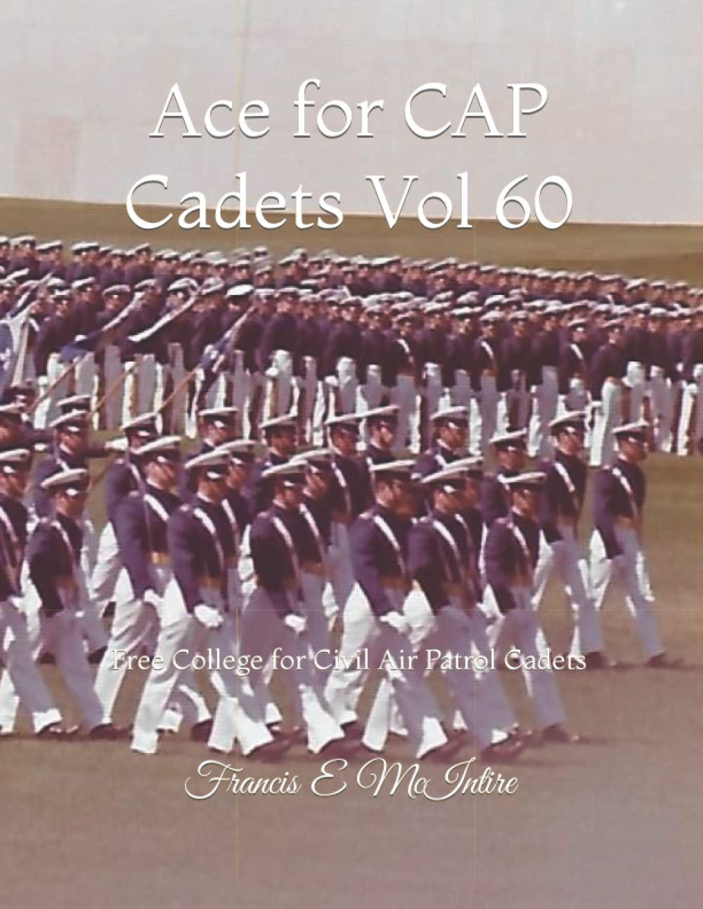 [DOWNLOAD] Ace for CAP Cadets Vol 60 Free College for Civil Air Patrol