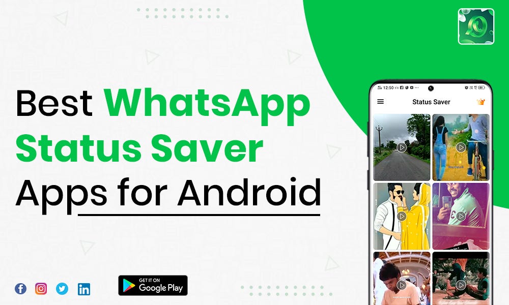Best WhatsApp Status Saver Apps for Android by Status Saver for