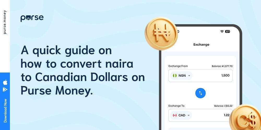 A Quick Guide On How To Convert Naira To Canadian Dollars On Purse a-quick-guide-on-how-to-convert-naira-to-canadian-dollars-on-purse