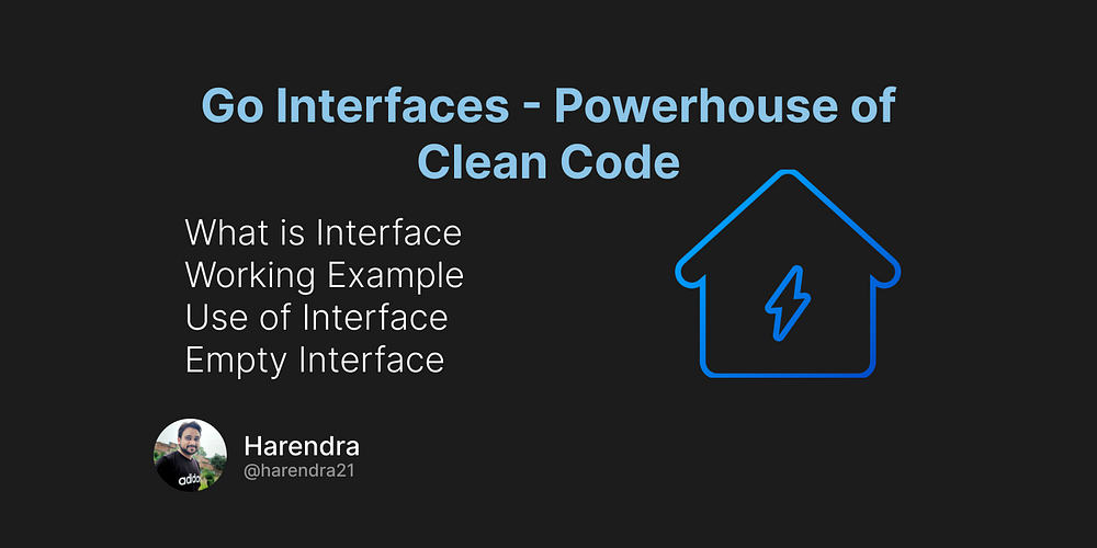 Why Go Interfaces Are the Remarkable Secret to Clean Code Mastery Why Go Interfaces Are the Remarkable Secret to Clean Code Mastery