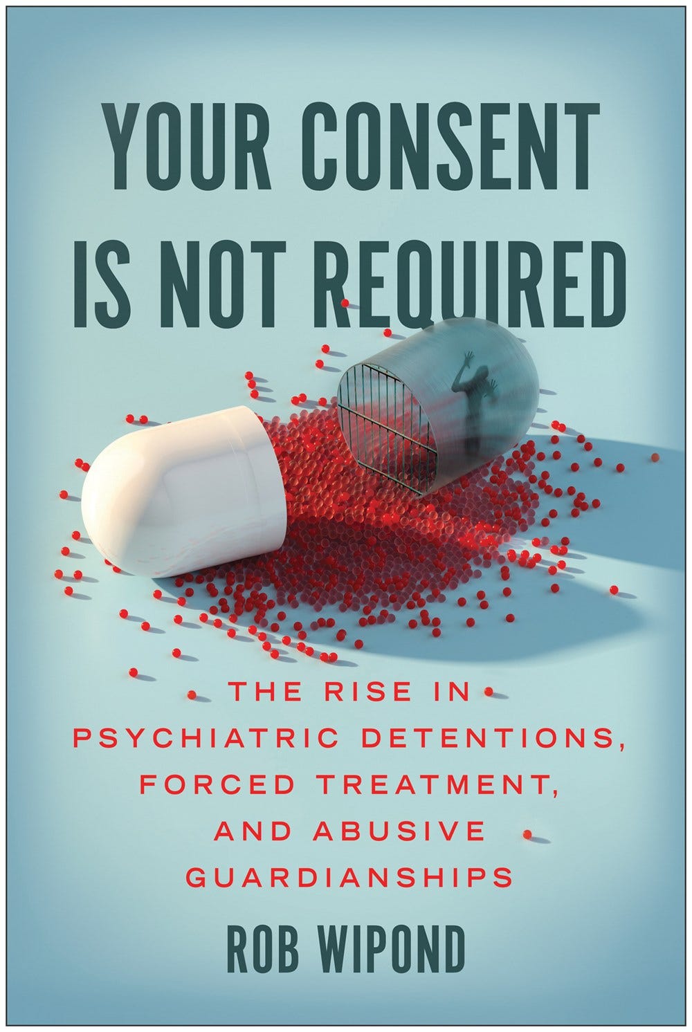 Before you agree to distribute the rights to mental health confinement of others, you need to read this by David Wineberg The Straight Dope Medium