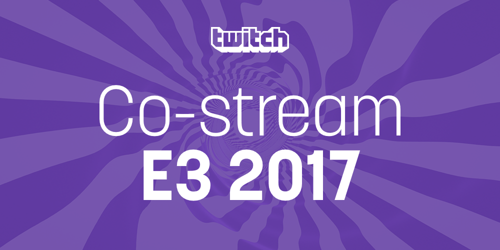 A step-by-step guide to Co-streaming E3 on Twitch | by Brian | Twitch ...