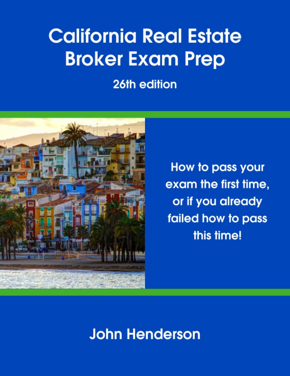 Best California Real Estate Exam Prep Reddit [PDF][BEST]} California Real Estate Broker Exam Prep — 26th edition